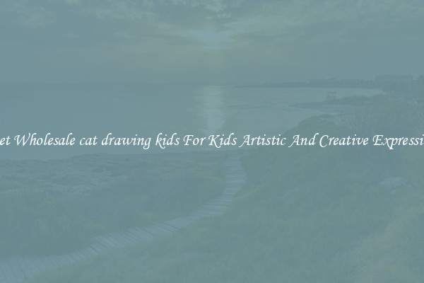 Get Wholesale cat drawing kids For Kids Artistic And Creative Expression
