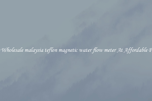 Buy Wholesale malaysia teflon magnetic water flow meter At Affordable Prices