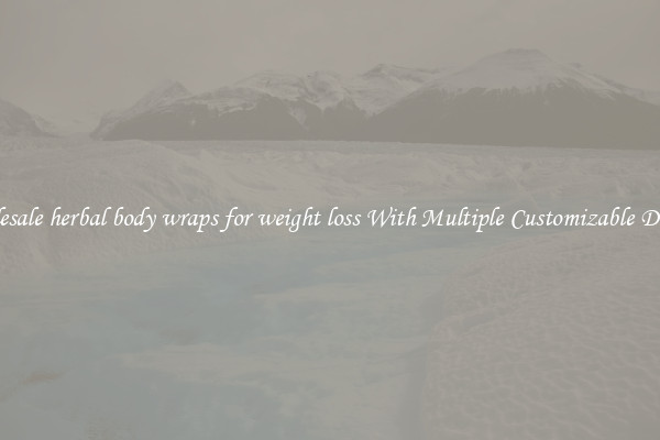 Wholesale herbal body wraps for weight loss With Multiple Customizable Designs