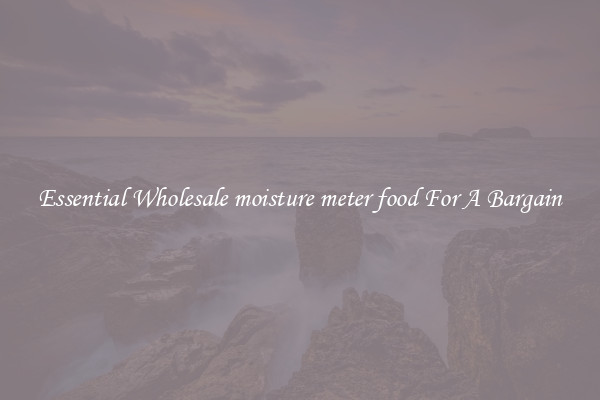 Essential Wholesale moisture meter food For A Bargain